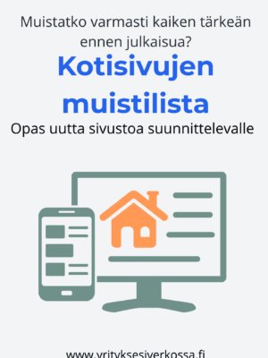 Kotisivujen muistilista – opas uutta sivustoa suunnittelevalle