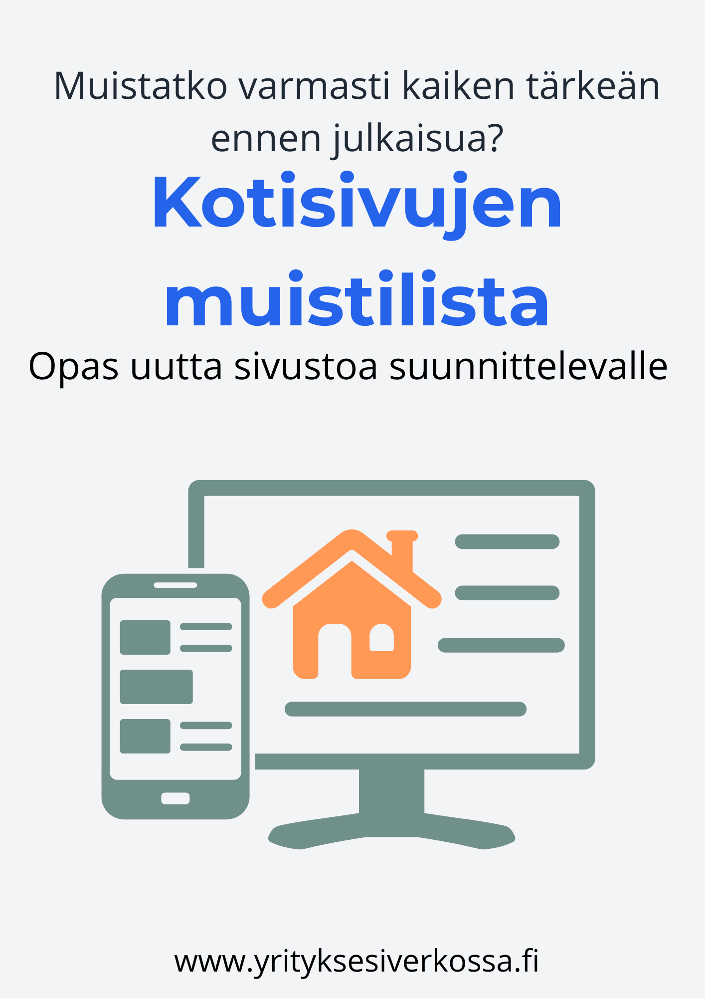 Kotisivujen muistilista – opas uutta sivustoa suunnittelevalle